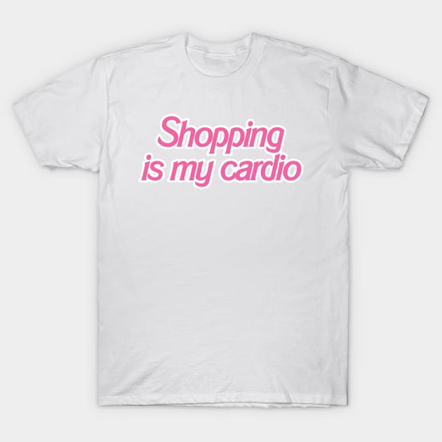 Shopping is my Cardio T-Shirt by akastardust